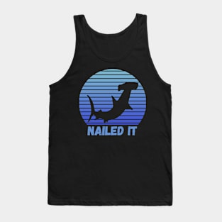 Nailed It, Funny Hammerhead Shark Blue Vintage Tank Top